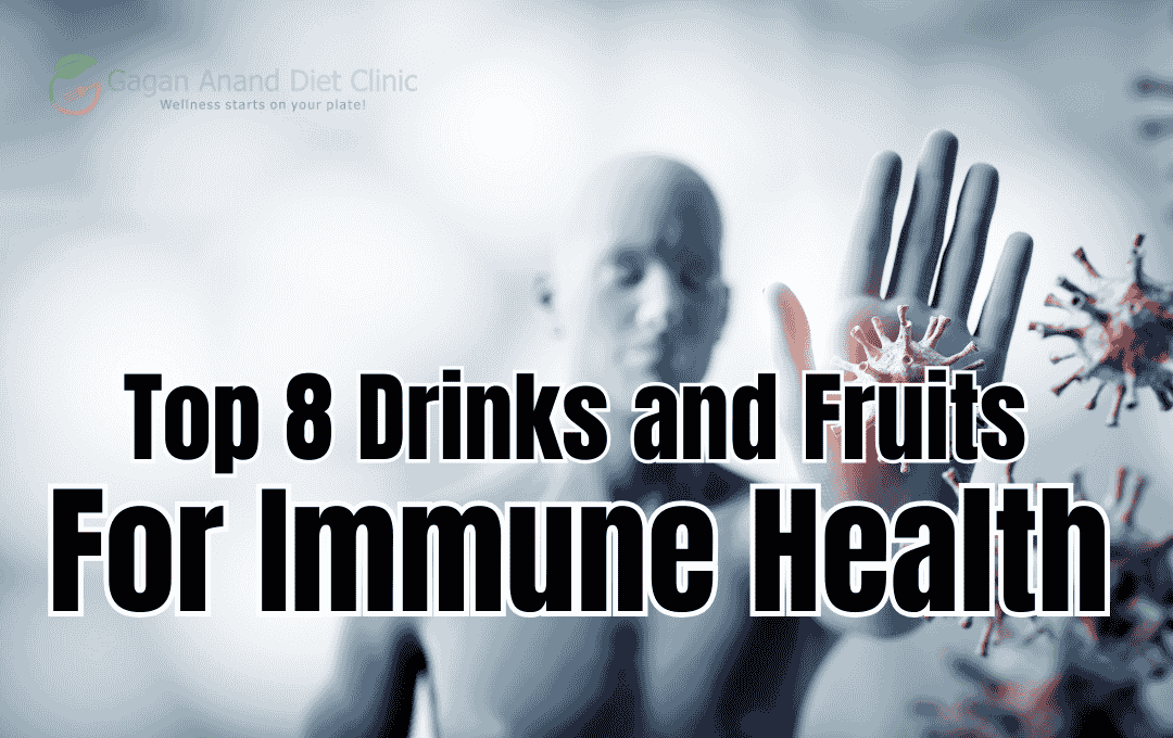 Top 8 Drinks and Fruits for Immune Health