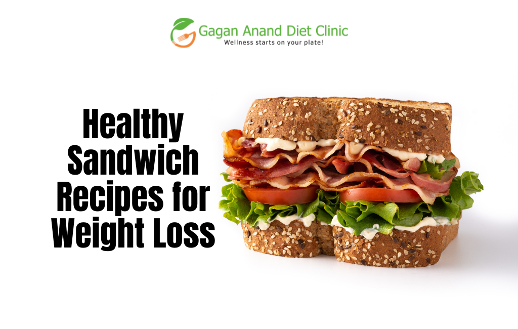 Healthy Sandwich Recipes for Weight Loss